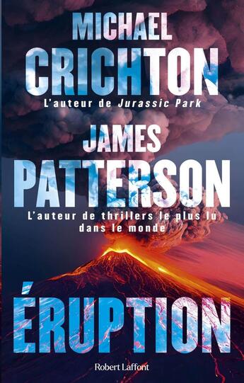 Couverture du livre « Éruption » de James Patterson et Michael Crichton aux éditions Robert Laffont