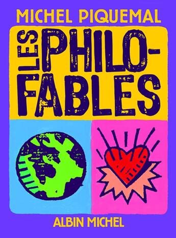 Couverture du livre « Les Philo-fables » de Michel Piquemal aux éditions Albin Michel