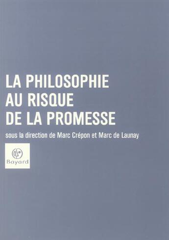 Couverture du livre « Philosophie Au Risque De La Promesse » de  aux éditions Bayard