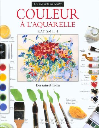 Couverture du livre « Couleur A L'Aquarelle » de Ray Smith aux éditions Dessain Et Tolra