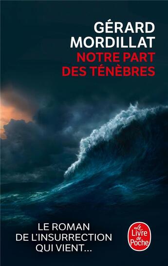Couverture du livre « Notre part des ténèbres » de Gerard Mordillat aux éditions Le Livre De Poche