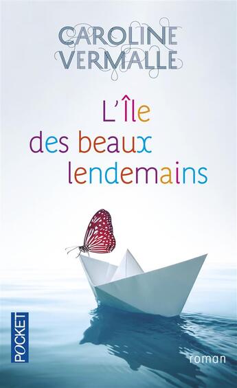 Couverture du livre « L'île des beaux lendemains » de Caroline Vermalle aux éditions Pocket