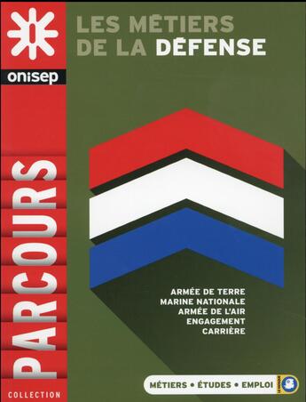 Couverture du livre « Les métiers de la défense » de  aux éditions Onisep