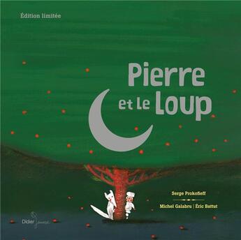 Couverture du livre « Pierre et le loup (version enrichie) - coffret edition luxe » de Serge Prokofieff aux éditions Didier Jeunesse