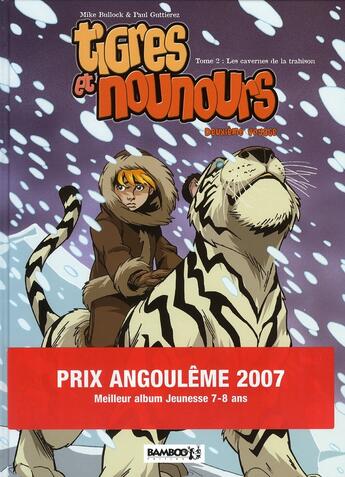 Couverture du livre « Tigres et nounours t.4 : deuxième voyage ; les cavernes de la trahison » de Mike Bullock et Jack Lawrence aux éditions Bamboo