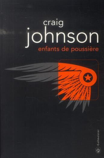 Couverture du livre « Enfants de poussière » de Craig Johnson aux éditions Gallmeister