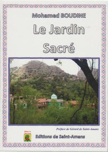 Couverture du livre « Le jardin sacre » de Boudine Mohamed aux éditions De Saint Amans