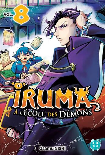 Couverture du livre « Iruma à l'école des démons Tome 8 » de Osamu Nishi aux éditions Nobi Nobi