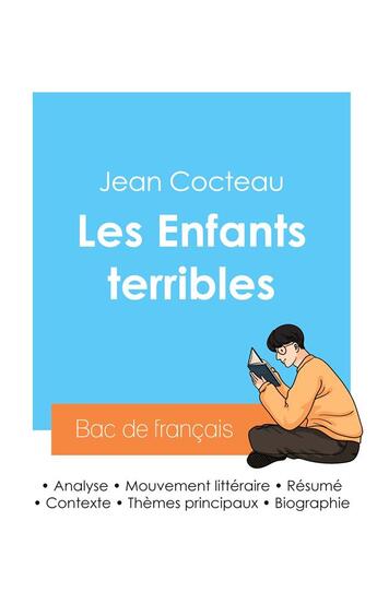 Couverture du livre « Réussir son Bac de français 2024 : Analyse des Enfants terribles de Jean Cocteau » de Jean Cocteau aux éditions Bac De Francais