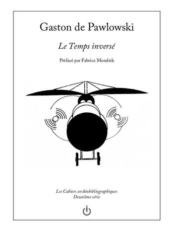 Couverture du livre « Le Temps inversé » de Gaston De Pawlowski aux éditions Flatland