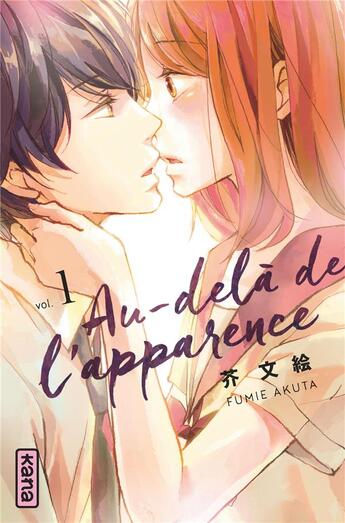 Couverture du livre « Au-delà de l'apparence Tome 1 » de Fumie Akuta aux éditions Kana