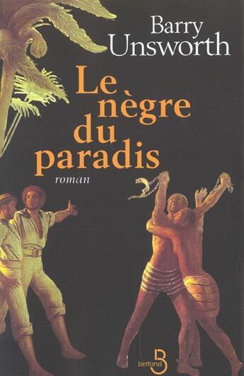 Couverture du livre « Le negre du paradis » de Unsworth Barry aux éditions Belfond