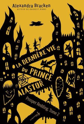 Couverture du livre « La terrifiante histoire de Prosper Redding t.2 ; la dernière vie du prince Alastor » de Alexandra Bracken aux éditions La Martiniere Jeunesse