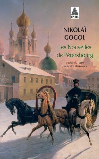 Couverture du livre « Les nouvelles de Pétersbourg » de Gogol Nicolas aux éditions Actes Sud