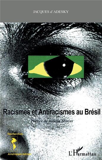 Couverture du livre « Racismes et antiracismes Brésil » de  aux éditions L'harmattan