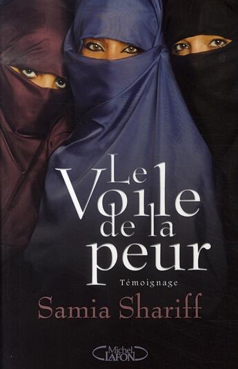 Couverture du livre « Le voile de la peur » de Samia Shariff aux éditions Michel Lafon