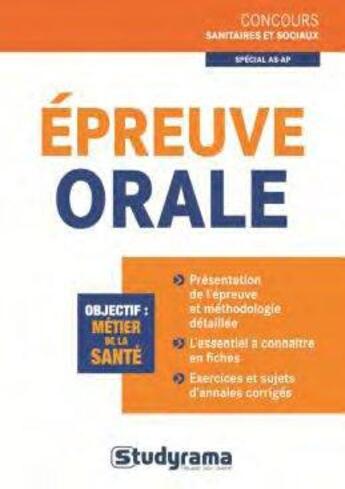 Couverture du livre « Épreuve orale ; spécial AS-AP » de Rebecca Lioubchansky et Isabelle Pichon aux éditions Studyrama