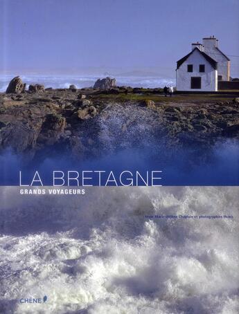 Couverture du livre « Bretagne » de Marie-Helene Chaplain aux éditions Chene