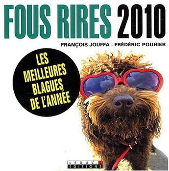 Couverture du livre « Fous rire 2010 » de Francois Jouffa aux éditions Leduc