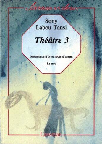 Couverture du livre « Théâtre 3 » de Sony aux éditions Lansman