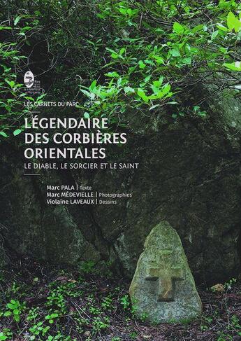 Couverture du livre « Legendaire des corbieres tome 2 - le diable, le sorcier et le saint » de Pala Marc aux éditions Pnrnm