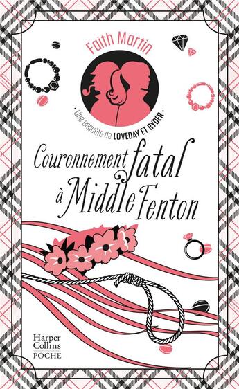 Couverture du livre « Une enquête de Loveday et Ryder Tome 6 : Couronnement fatal à Middle Fenton » de Faith Martin aux éditions Harpercollins