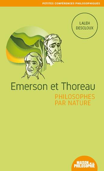 Couverture du livre « Emerson et Thoreau, philosophes par nature » de Laleh Descloux aux éditions Ancrages