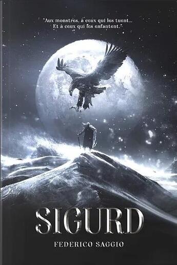 Couverture du livre « Prélude au Ragnarök Tome 1 : Sigurd » de Federico Saggio aux éditions Editions Cavaliers Seuls