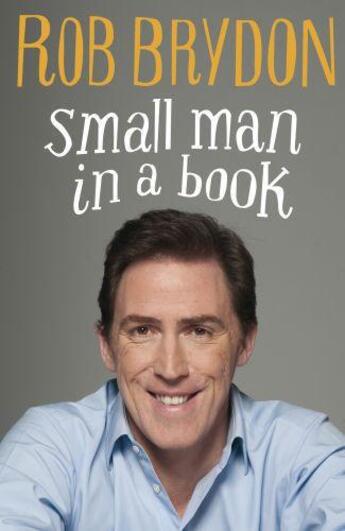 Couverture du livre « Small Man in a Book » de Brydon Rob aux éditions Penguin Books Ltd Digital