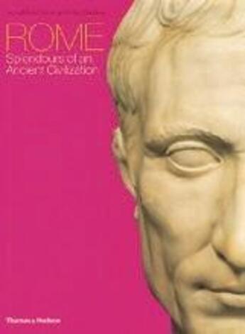 Couverture du livre « Rome splendour of an ancient civilization » de Liberati aux éditions Thames & Hudson