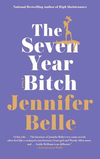 Couverture du livre « The Seven Year Bitch » de Jennifer Belle aux éditions Penguin Group Us