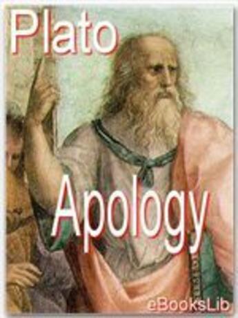 Couverture du livre « Apology » de Platon aux éditions Ebookslib