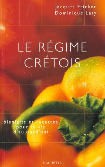 Couverture du livre « Le regime cretois » de D Laty et J Fricker aux éditions Hachette Pratique