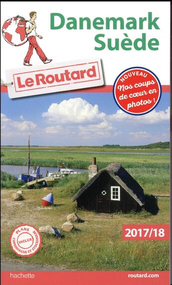 Couverture du livre « Guide du Routard ; Danemark, Suède (édition 2017/2018) » de Collectif Hachette aux éditions Hachette Tourisme