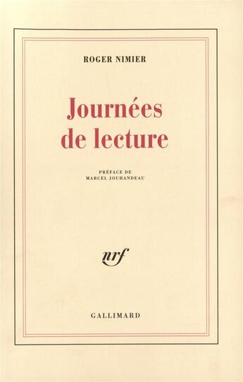 Couverture du livre « Journees de lecture - vol01 » de Nimier/Jouhandeau aux éditions Gallimard