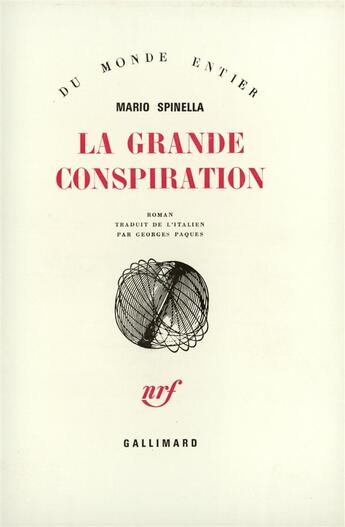 Couverture du livre « La Grande Conspiration » de Spinella Mario aux éditions Gallimard