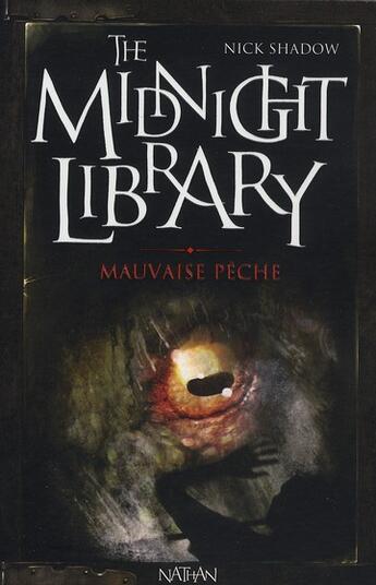 Couverture du livre « The midnight library t.8 ; mauvaise pêche » de Nick Shadow aux éditions Nathan