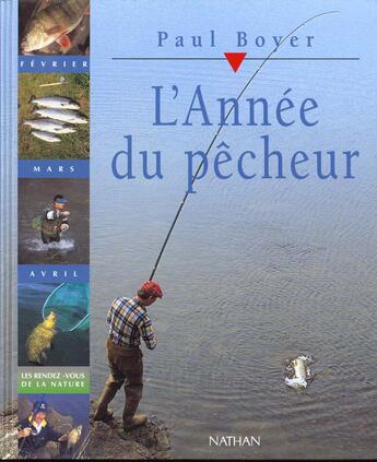 Couverture du livre « L'Annee Du Pecheur » de Paul Boyer aux éditions Nathan