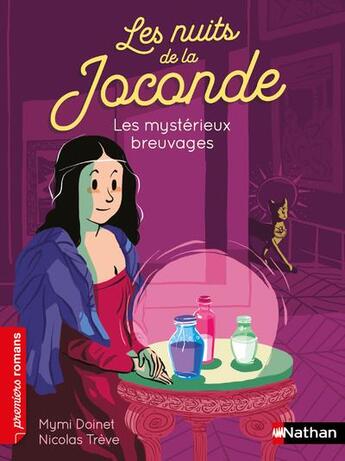 Couverture du livre « Les nuits de la Joconde : Les mystérieux breuvages » de Mymi Doinet et Nicolas Treve aux éditions Nathan