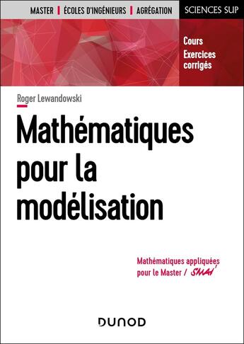 Couverture du livre « Mathématiques pour la modélisation » de Roger Lewandowski aux éditions Dunod