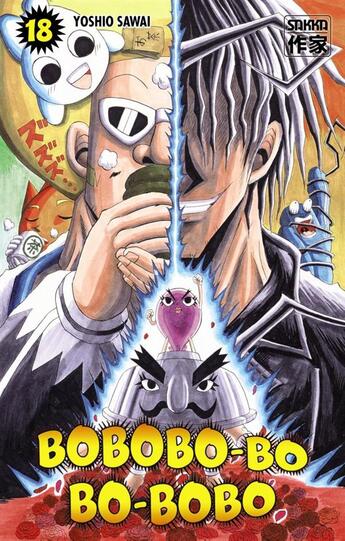 Couverture du livre « Bobobo-bo bo-bobo - t18 - bobobo-bo bo-bobo » de Sawai/Clair Obscur aux éditions Casterman