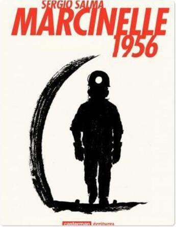 Couverture du livre « Marcinelle, 1956 » de Salma Sergio aux éditions Casterman