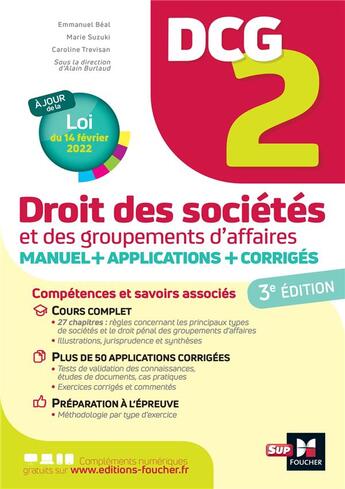 Couverture du livre « DCG 2 : droit des sociétés et autres groupements d'affaires ; manuel + applications + corrigés (3e édition) » de Emmanuel Beal et Alain Burlaud et Caroline Trevisan et Marie Suzuki-Caumartin aux éditions Foucher