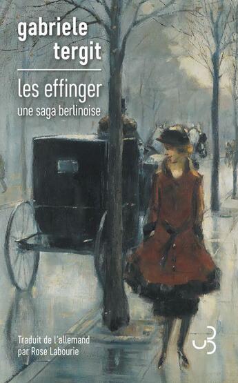 Couverture du livre « Les Effinger : une saga berlinoise » de Gabriele Tergit aux éditions Christian Bourgois