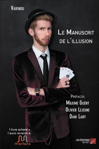 Couverture du livre « Le manuscrit de l'illusion » de Varinou aux éditions Editions Du Net