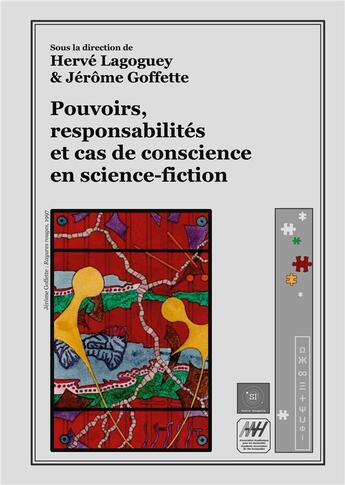 Couverture du livre « Pouvoirs, responsabilités et cas de conscience en science-fiction » de Lagoguey/Goffette aux éditions Books On Demand