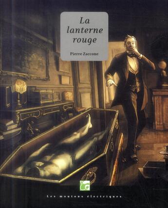 Couverture du livre « La lanterne rouge » de Pierre Zaccone aux éditions Moutons Electriques