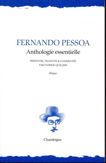 Couverture du livre « Fernando Pessoa : anthologie essentielle » de Fernando Pessoa aux éditions Editions Chandeigne&lima