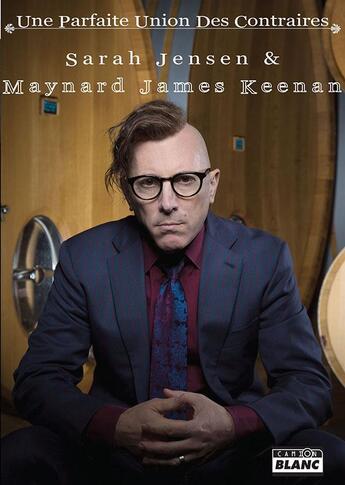 Couverture du livre « Maynard james keenan une parfaite union des contraires » de James Keenan Maynard aux éditions Le Camion Blanc