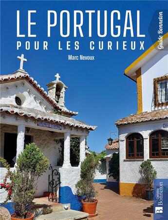 Couverture du livre « Le Portugal pour les curieux » de Marc Nevoux aux éditions Bonneton